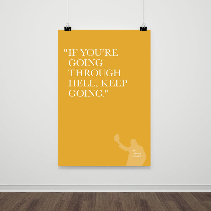 Going Through Hell - Quotation Print