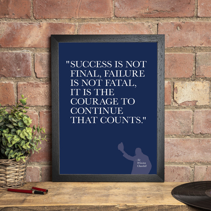 Success Is Not Final - Quotation Print